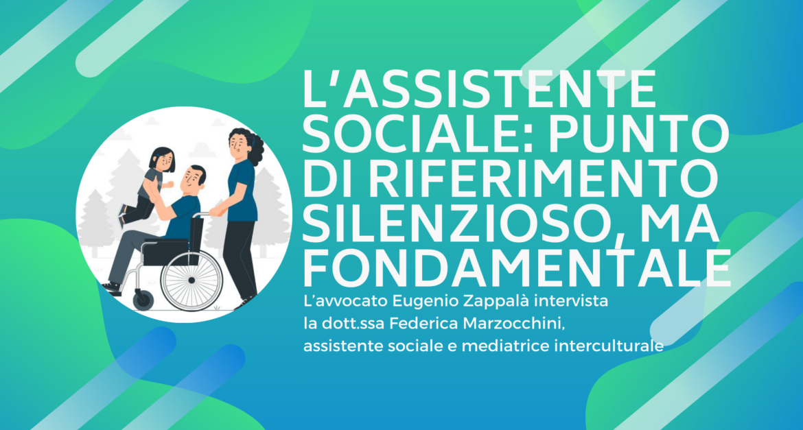 L’assistente sociale: un punto di riferimento silenzioso, ma fondamentale